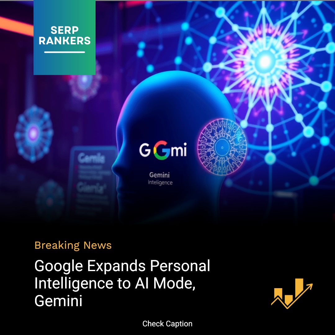 Google Expands Personal Intelligence to AI Mode, Gemini